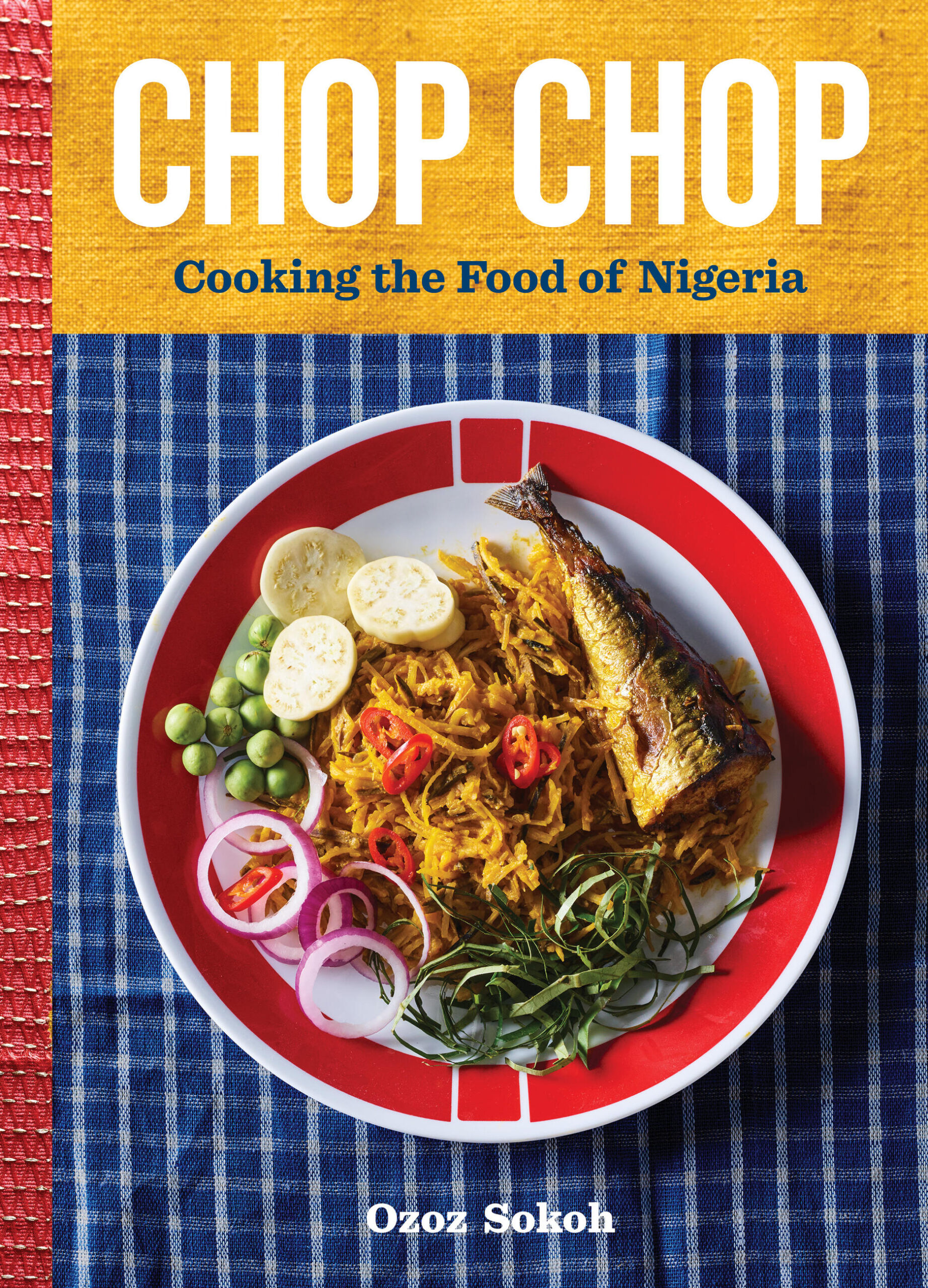 Book cover: Chop Chop - Cooking the Food of Nigeria
