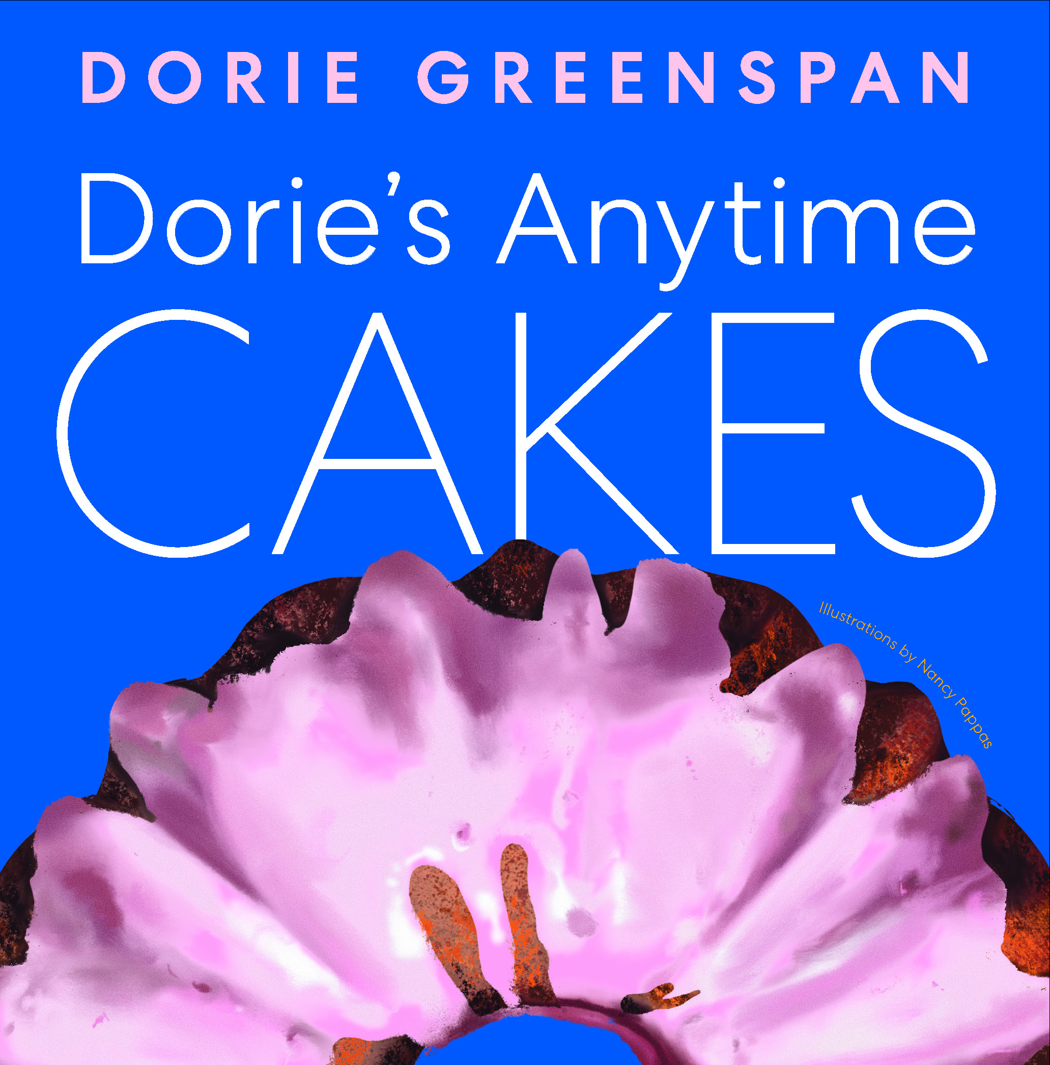 Book cover: Dorie's Anytime Cakes